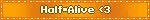half-alive blinkie